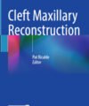 Cleft Maxillary Reconstruction