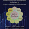 Optical Coherence Tomography in Dentistry Optical Coherence Tomography in Dentistry