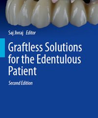 Graftless Solutions for the Edentulous Patient, 2nd Edition