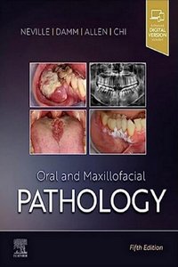 Oral and Maxillofacial Pathology, 5th Edition