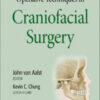 Operative Techniques in Craniofacial Surgery Operative Techniques in Craniofacial Surgery
