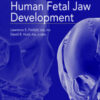 Atlas of Human Fetal Jaw Development Atlas of Human Fetal Jaw Development