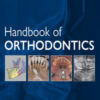 Handbook of Orthodontic, 3rd Edition Handbook of Orthodontic, 3rd Edition