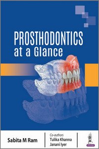 Prosthodontics at a Glance (Sabita M Ram)