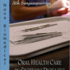 Oral Health Care in Systemic Diseases Oral Health Care in Systemic Diseases