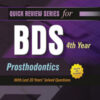 Quick Review Series for BDS 4th Year: Prosthodontics Quick Review Series for BDS 4th Year: Prosthodontics