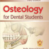 Osteology for Dental Students, 3rd Edition Osteology for Dental Students, 3rd Edition