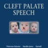 Cleft Palate Speech, 4th Edition Cleft Palate Speech, 4th Edition