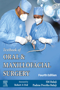 Textbook of Oral and Maxillofacial Surgery, 4th Edition Textbook of Oral and Maxillofacial Surgery, 4th Edition