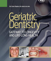 Geriatric Dentistry: Gateway to Longevity and Life-long Health