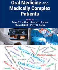 Oral Medicine and Medically Complex Patients, 7th Edition