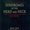 Syndromes of the Head and Neck (Oxford Monographs on Medical Genetics) 4th Edition Syndromes of the Head and Neck (Oxford Monographs on Medical Genetics) 4th Edition