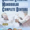 Everyone Can Achieve SUCTION-EFFECTIVE MANDIBULAR COMPLETE DENTURE Everyone Can Achieve SUCTION-EFFECTIVE MANDIBULAR COMPLETE DENTURE