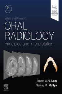 White and Pharoah's Oral Radiology Principles and Interpretation, 9th Edition