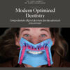 Modern Optimized Dentistry Modern Optimized Dentistry